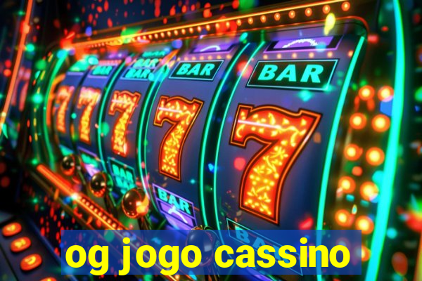 og jogo cassino